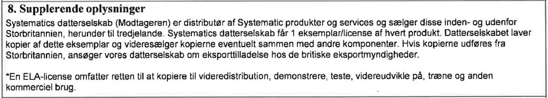 Uddrag af vores ansøgning til de danske myndigheder